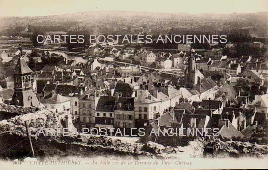 Cartes postales anciennes > CARTES POSTALES > carte postale ancienne > cartes-postales-ancienne.com Hauts de france Chateau Thierry