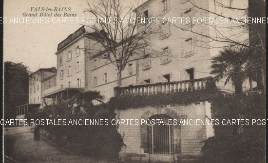 Cartes postales anciennes > CARTES POSTALES > carte postale ancienne > cartes-postales-ancienne.com Auvergne rhone alpes Ardeche Vals Les Bains