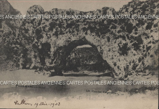 Cartes postales anciennes > CARTES POSTALES > carte postale ancienne > cartes-postales-ancienne.com Auvergne rhone alpes Ardeche Vallon Pont D Arc