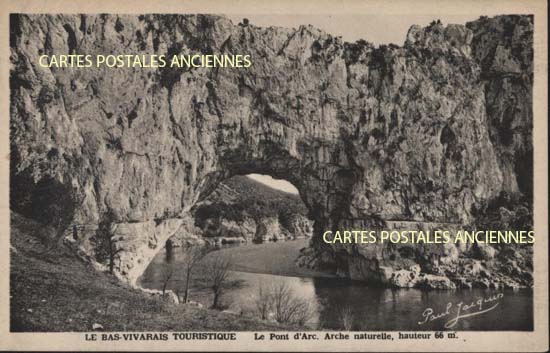 Cartes postales anciennes > CARTES POSTALES > carte postale ancienne > cartes-postales-ancienne.com Auvergne rhone alpes Ardeche Vallon Pont D Arc