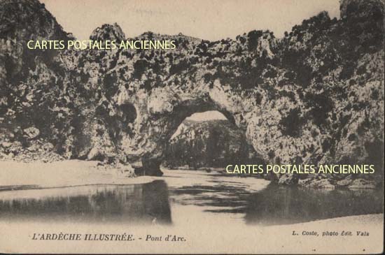 Cartes postales anciennes > CARTES POSTALES > carte postale ancienne > cartes-postales-ancienne.com Auvergne rhone alpes Ardeche Vallon Pont D Arc