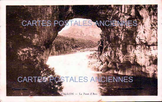 Cartes postales anciennes > CARTES POSTALES > carte postale ancienne > cartes-postales-ancienne.com Auvergne rhone alpes Ardeche Vallon Pont D Arc