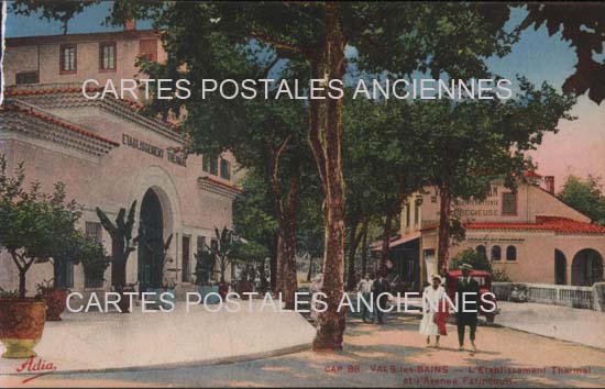 Cartes postales anciennes > CARTES POSTALES > carte postale ancienne > cartes-postales-ancienne.com Auvergne rhone alpes Ardeche Vals Les Bains