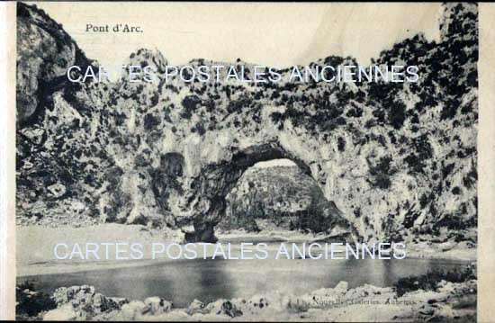 Cartes postales anciennes > CARTES POSTALES > carte postale ancienne > cartes-postales-ancienne.com Auvergne rhone alpes Ardeche Vallon Pont D Arc