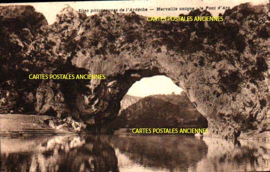 Cartes postales anciennes > CARTES POSTALES > carte postale ancienne > cartes-postales-ancienne.com Auvergne rhone alpes Ardeche Vallon Pont D Arc