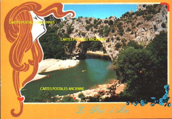 Cartes postales anciennes > CARTES POSTALES > carte postale ancienne > cartes-postales-ancienne.com Auvergne rhone alpes Ardeche Vallon Pont D Arc