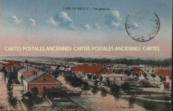 Cartes postales anciennes > CARTES POSTALES > carte postale ancienne > cartes-postales-ancienne.com Aube 10 Mailly Le Camp