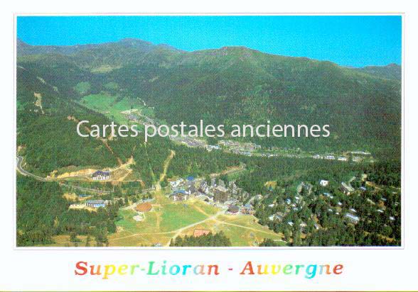 Cartes postales anciennes > CARTES POSTALES > carte postale ancienne > cartes-postales-ancienne.com  Super Lioran