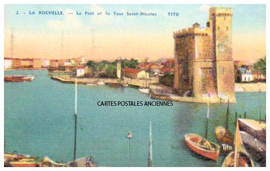 Cartes postales anciennes > CARTES POSTALES > carte postale ancienne > cartes-postales-ancienne.com Nouvelle aquitaine La Rochelle