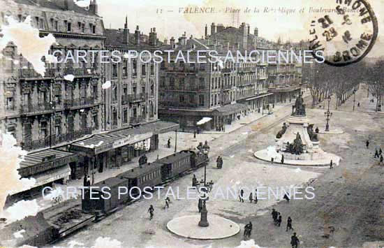 Cartes postales anciennes > CARTES POSTALES > carte postale ancienne > cartes-postales-ancienne.com Auvergne rhone alpes Drome Valence