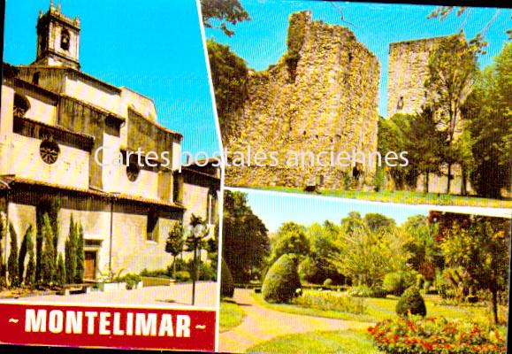 Cartes postales anciennes > CARTES POSTALES > carte postale ancienne > cartes-postales-ancienne.com  Montelimar