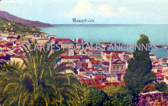 Cartes postales anciennes > CARTES POSTALES > carte postale ancienne > cartes-postales-ancienne.com Haute corse 2b Bastia