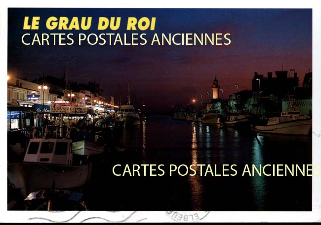 Cartes postales anciennes > CARTES POSTALES > carte postale ancienne > cartes-postales-ancienne.com Occitanie Gard Le Grau Du Roi