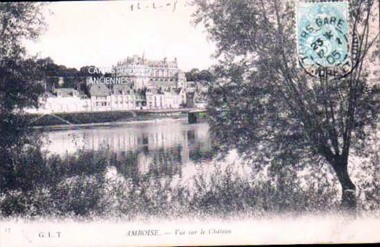 Cartes postales anciennes > CARTES POSTALES > carte postale ancienne > cartes-postales-ancienne.com Centre val de loire  Indre et loire Amboise