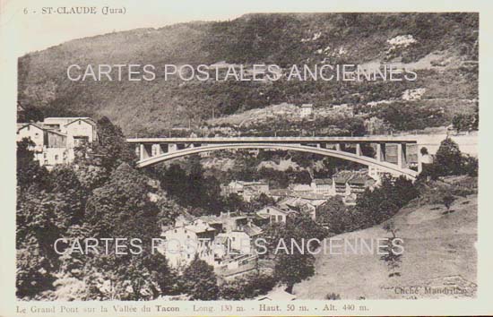 Cartes postales anciennes > CARTES POSTALES > carte postale ancienne > cartes-postales-ancienne.com Bourgogne franche comte Jura Saint Claude