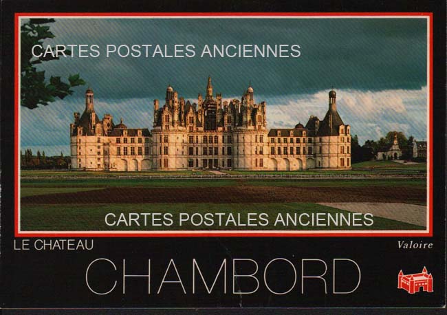 Cartes postales anciennes > CARTES POSTALES > carte postale ancienne > cartes-postales-ancienne.com Centre val de loire  Loir et cher Chambord