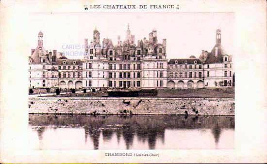 Cartes postales anciennes > CARTES POSTALES > carte postale ancienne > cartes-postales-ancienne.com Centre val de loire  Loir et cher Chambord