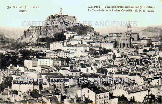 Cartes postales anciennes > CARTES POSTALES > carte postale ancienne > cartes-postales-ancienne.com Auvergne rhone alpes Haute loire Le Puy En Velay