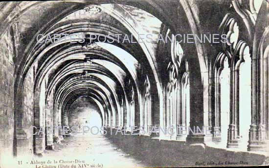 Cartes postales anciennes > CARTES POSTALES > carte postale ancienne > cartes-postales-ancienne.com Auvergne rhone alpes Haute loire La Chaise Dieu