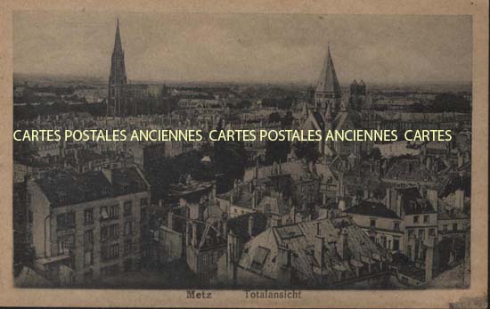 Cartes postales anciennes > CARTES POSTALES > carte postale ancienne > cartes-postales-ancienne.com Grand est Moselle Metz