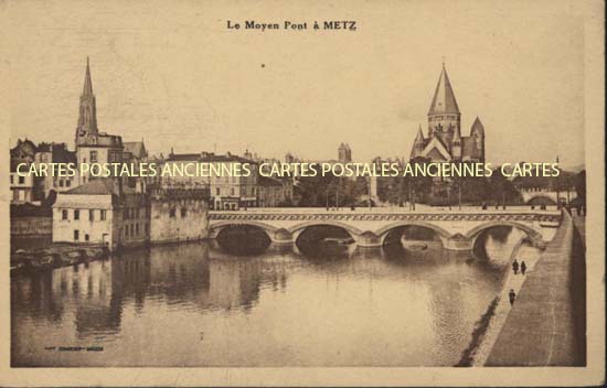 Cartes postales anciennes > CARTES POSTALES > carte postale ancienne > cartes-postales-ancienne.com Grand est Moselle Metz