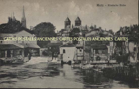 Cartes postales anciennes > CARTES POSTALES > carte postale ancienne > cartes-postales-ancienne.com Grand est Moselle Metz