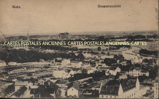 Cartes postales anciennes > CARTES POSTALES > carte postale ancienne > cartes-postales-ancienne.com Grand est Moselle Metz