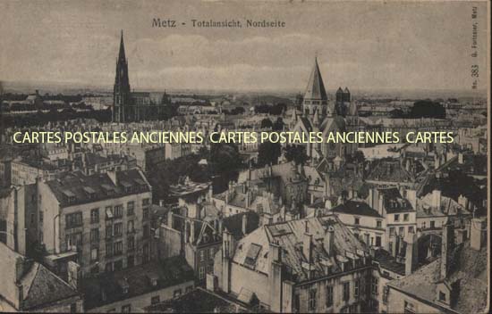 Cartes postales anciennes > CARTES POSTALES > carte postale ancienne > cartes-postales-ancienne.com Grand est Moselle Metz