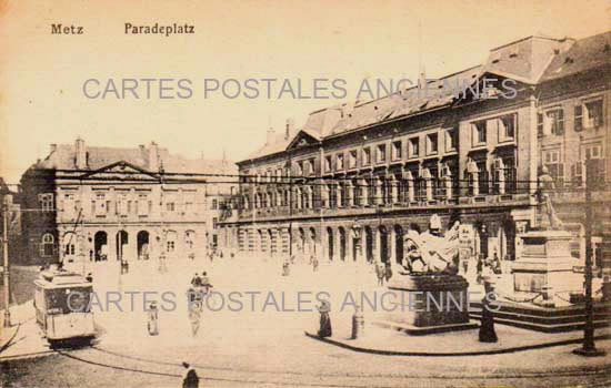 Cartes postales anciennes > CARTES POSTALES > carte postale ancienne > cartes-postales-ancienne.com Grand est Moselle Metz