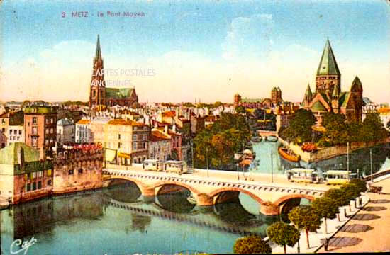 Cartes postales anciennes > CARTES POSTALES > carte postale ancienne > cartes-postales-ancienne.com Grand est Moselle Metz