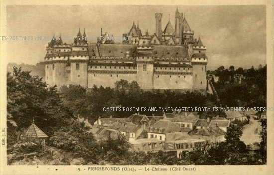 Cartes postales anciennes > CARTES POSTALES > carte postale ancienne > cartes-postales-ancienne.com Hauts de france Oise Pierrefonds