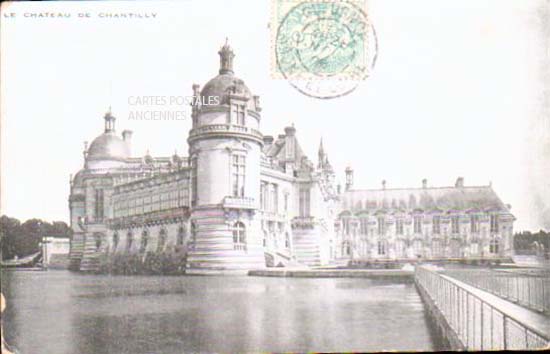 Cartes postales anciennes > CARTES POSTALES > carte postale ancienne > cartes-postales-ancienne.com Hauts de france Chantilly