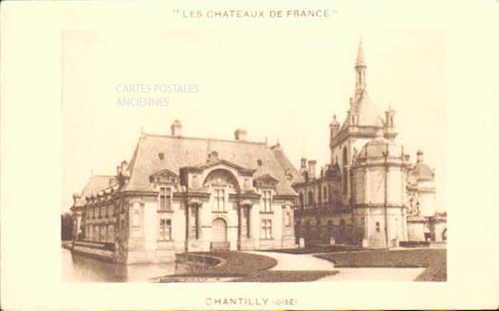 Cartes postales anciennes > CARTES POSTALES > carte postale ancienne > cartes-postales-ancienne.com Hauts de france Oise Chantilly