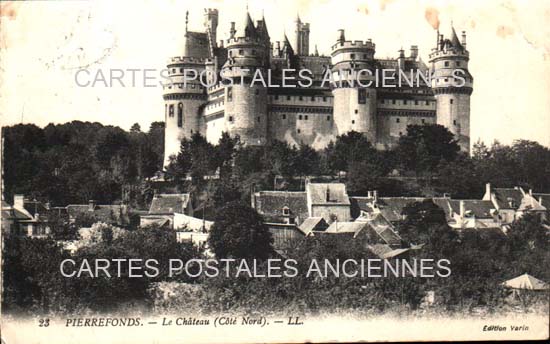 Cartes postales anciennes > CARTES POSTALES > carte postale ancienne > cartes-postales-ancienne.com Hauts de france Oise Pierrefonds