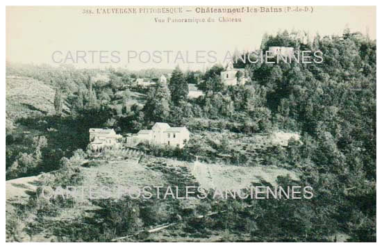 Cartes postales anciennes > CARTES POSTALES > carte postale ancienne > cartes-postales-ancienne.com Auvergne rhone alpes Puy de dome Chateauneuf Les Bains