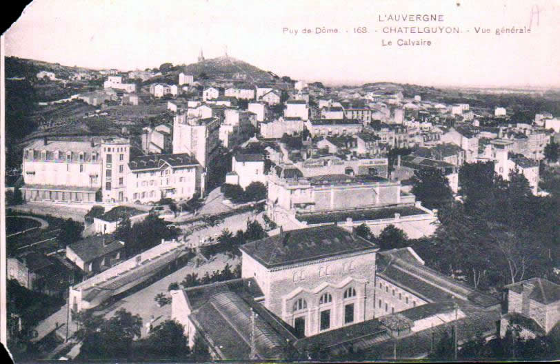 Cartes postales anciennes > CARTES POSTALES > carte postale ancienne > cartes-postales-ancienne.com Auvergne rhone alpes Puy de dome Chatelguyon