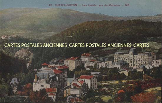 Cartes postales anciennes > CARTES POSTALES > carte postale ancienne > cartes-postales-ancienne.com Auvergne rhone alpes Puy de dome Chatelguyon