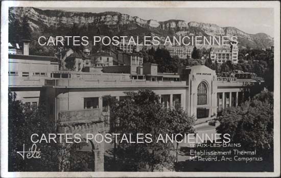 Cartes postales anciennes > CARTES POSTALES > carte postale ancienne > cartes-postales-ancienne.com Auvergne rhone alpes Savoie Aix Les Bains