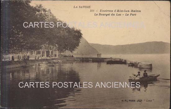 Cartes postales anciennes > CARTES POSTALES > carte postale ancienne > cartes-postales-ancienne.com Auvergne rhone alpes Savoie Le Bourget Du Lac