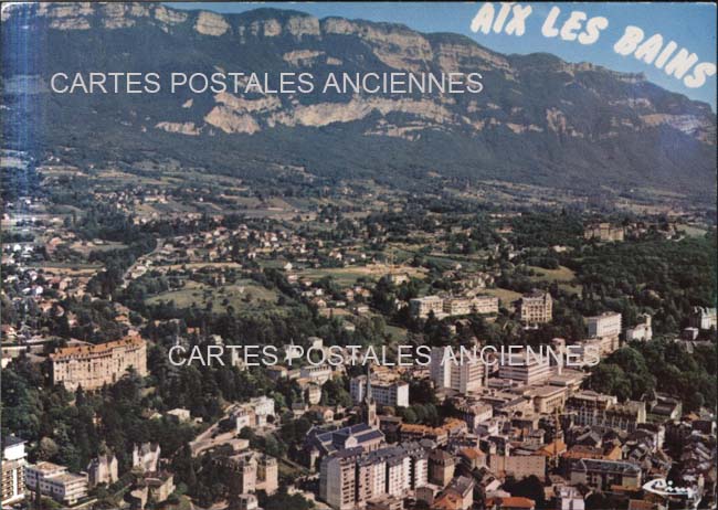 Cartes postales anciennes > CARTES POSTALES > carte postale ancienne > cartes-postales-ancienne.com Auvergne rhone alpes Savoie Aix Les Bains