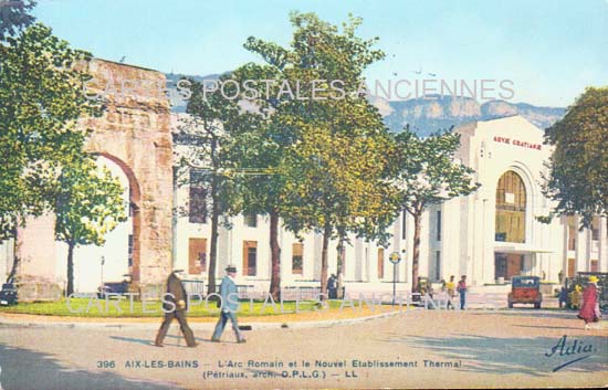 Cartes postales anciennes > CARTES POSTALES > carte postale ancienne > cartes-postales-ancienne.com Auvergne rhone alpes Savoie Aix Les Bains