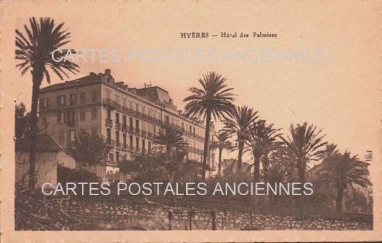 Cartes postales anciennes > CARTES POSTALES > carte postale ancienne > cartes-postales-ancienne.com Provence alpes cote d'azur Var Hyeres