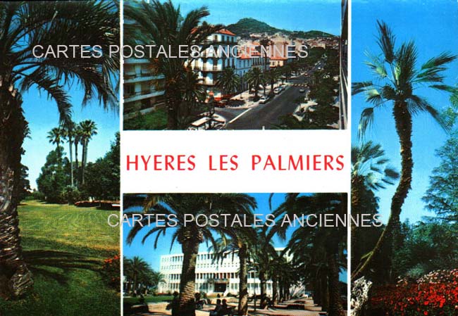 Cartes postales anciennes > CARTES POSTALES > carte postale ancienne > cartes-postales-ancienne.com Provence alpes cote d'azur Var Hyeres