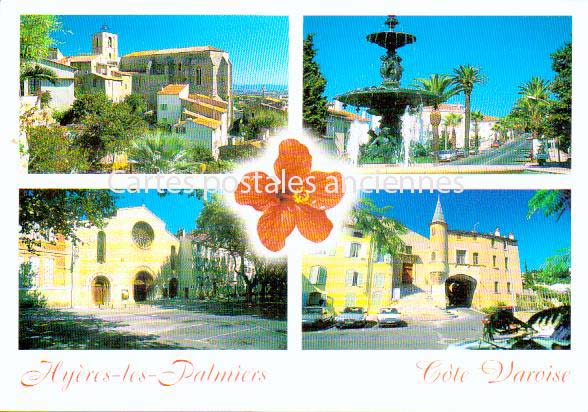 Cartes postales anciennes > CARTES POSTALES > carte postale ancienne > cartes-postales-ancienne.com Provence alpes cote d'azur Var Hyeres